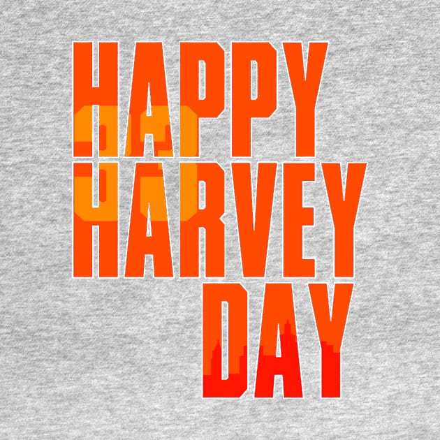 Happy Harvey Day In Orange by enfuego360